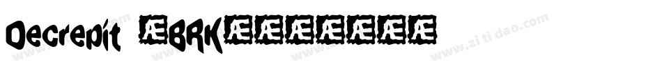 Decrepit (BRK)字体转换